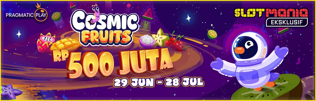 Cosmic Fruits RP 500 Juta Rewards